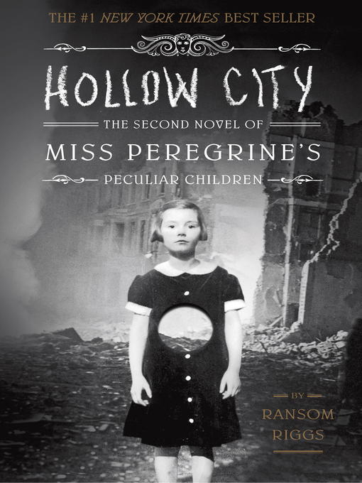 Détails du titre pour Hollow City par Ransom Riggs - Disponible